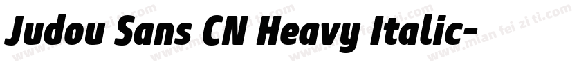 Judou Sans CN Heavy Italic字体转换